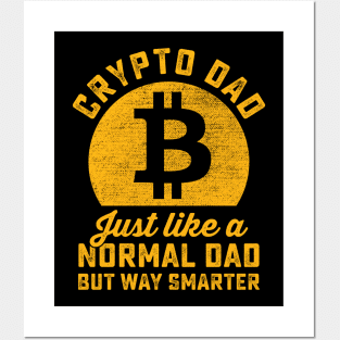 Crypto Dad - Proud Father of Cryptocurrency Enthusiasts Posters and Art